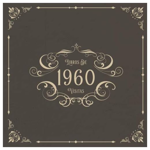 1960 Libros de Visitas: Libros de visitas para fiestas de cumpleaños de estilo vintage para que la familia y los amigos inserten saludos y mensajes | 100 páginas