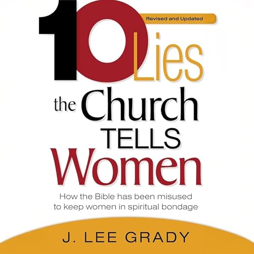 Couverture de Ten Lies the Church Tells Women