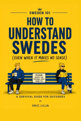 Sweden 101: How to Understand Swedes (Even When It Makes No Sense) image 2
