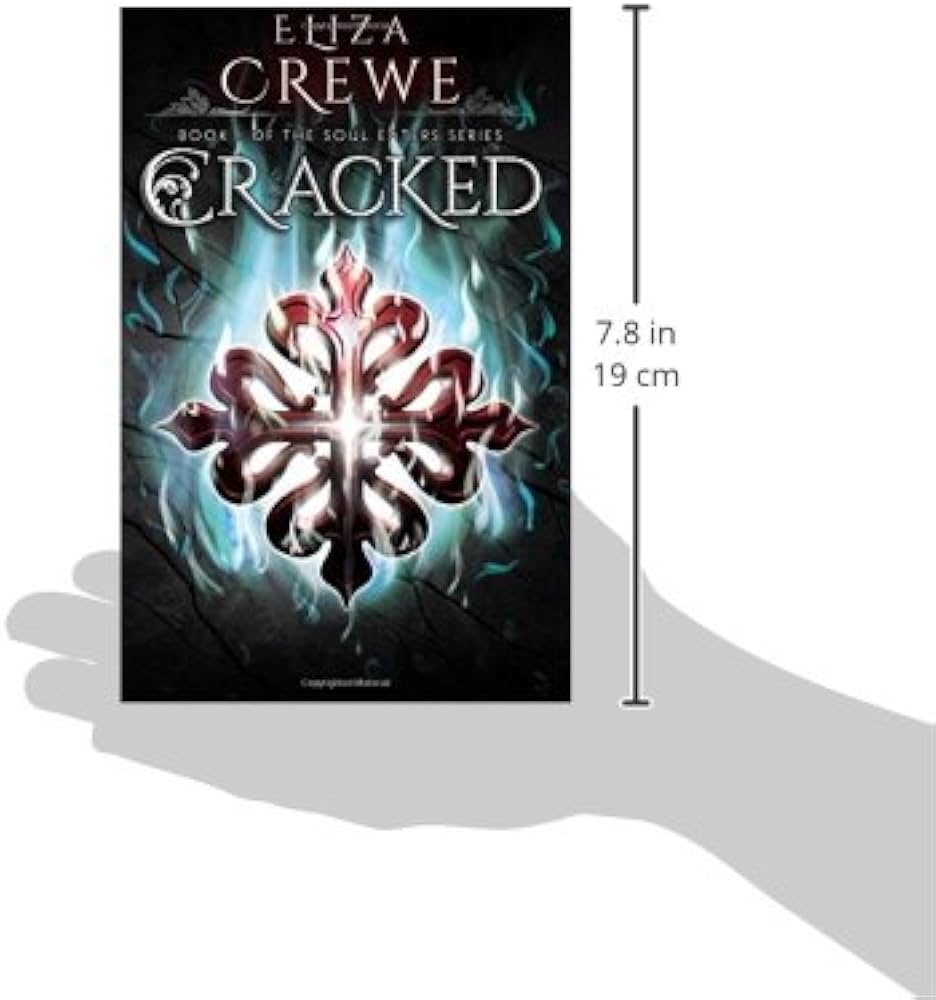 Amazon.com: Cracked (The Soul Eaters): 9781508969815: Crewe, Eliza