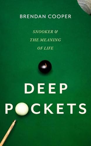 Deep Pockets: Snooker and the Meaning of Life
