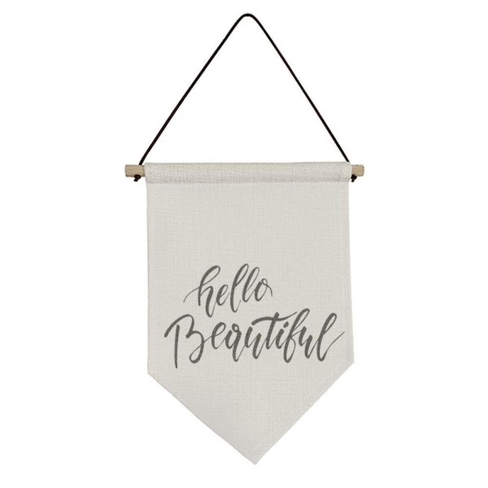 Bannière en toile Hello Beautiful en tissu premium pour décoration épurée