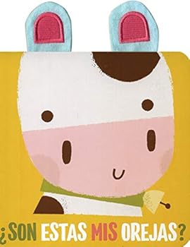 Board book ¿SON ESTAS MIS OREJAS? VACA [Spanish] Book