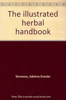 Paperback The illustrated herbal handbook Book