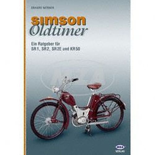 Buch - SIMSON-Oldtimer - Ein Ratgeber für SR1, SR2, SR2E und KR50