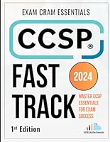 CCSP Fast Track: Master CCSP Essentials for Exam Success Exam Cram Notes: 1st Edition - 2024 (CCSP Mastery: Essential Practice Questions and Exam Cram Notes) B0D4QVCHPD Book Cover