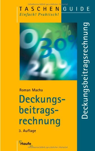 Deckungsbeitragsrechnung Deckungsbeitragsrechnung