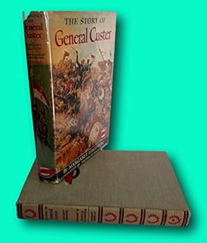 Rare The Story of GENERAL CUSTER by Margaret Leighton, Signature Book #26 in DJ