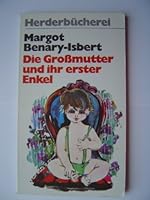 Die Grossmutter und ihr erster Enkel 3451018497 Book Cover