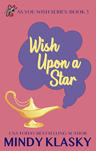 Amazon Com Wish Upon A Star As You Wish Series Book 3 Ebook Klasky Mindy Kindle Store