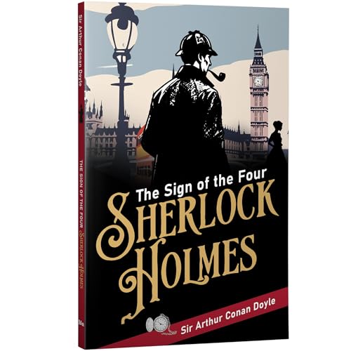 Image of The Sign of the Four | Sherlock Holmes Mystery Classics | Original Unabridged (112 Pages) | Paperback Edition with Premium Cover | Detective Fiction for Readers of All Ages (Classic Novels)