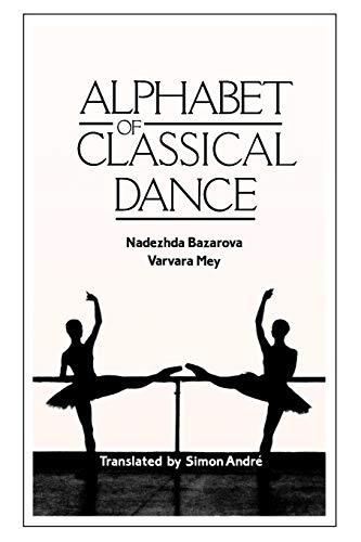 Alphabet of Classical Dance: 12th to 19th Century