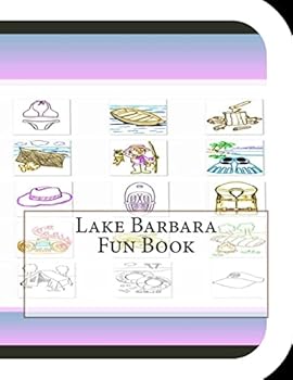 Paperback Lake Barbara Fun Book: A Fun and Educational Book About Lake Barbara Book