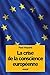 La crise de la conscience europ&Atilde;&copy;enne (French Edition)