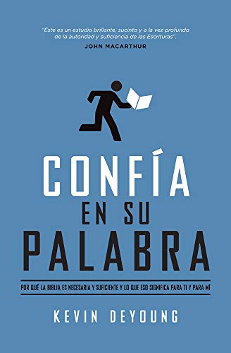 Confía En Su Palabra: Por Qué La Biblia Es Nece... [Spanish] 0825456436 Book Cover