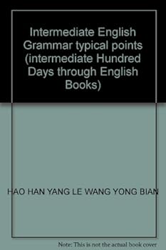 Paperback Intermediate English Grammar typical points (intermediate Hundred Days through English Books) Book