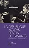 La République n'a pas besoin de savants