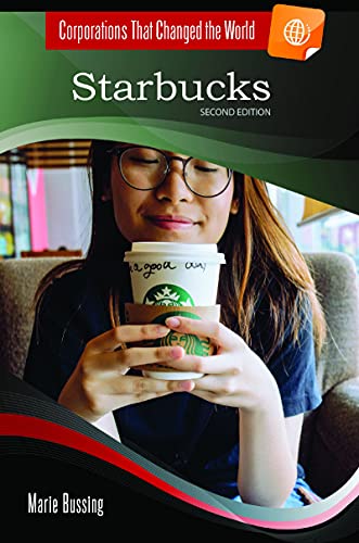 Starbucks, 2nd Edition (Corporations That Changed the World)