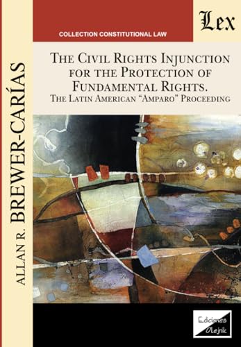 The Civil Rights Injunction For The Protection Of Fundamentl Rights. T