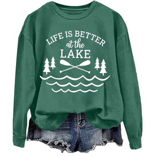 Life Is Better At The Lake Sweatshirt Life Is Better At The Lake Hoodie