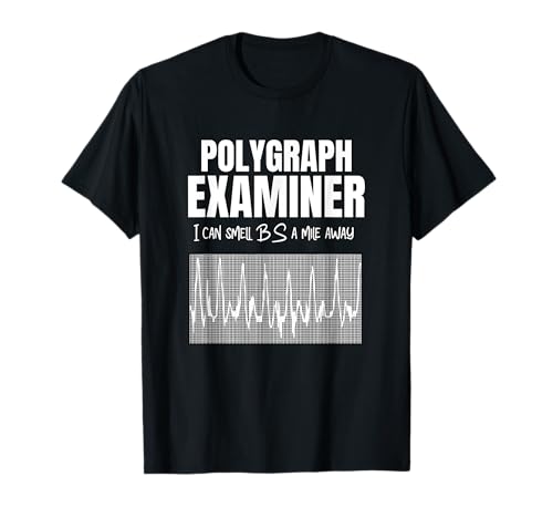 Polygraph Machine Lie Detector Test Polygraph Examiner T-Shirt