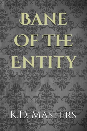 Bane Of The Entity (The Guardian Stars)