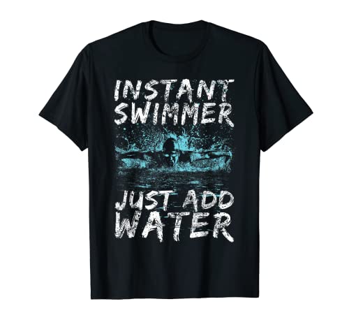 Nadador instantáneo solo añade agua - camiseta de natación Camiseta