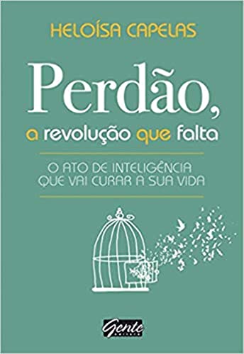 Perdao a Revolucao que Falta (Em Portugues do Brasil)