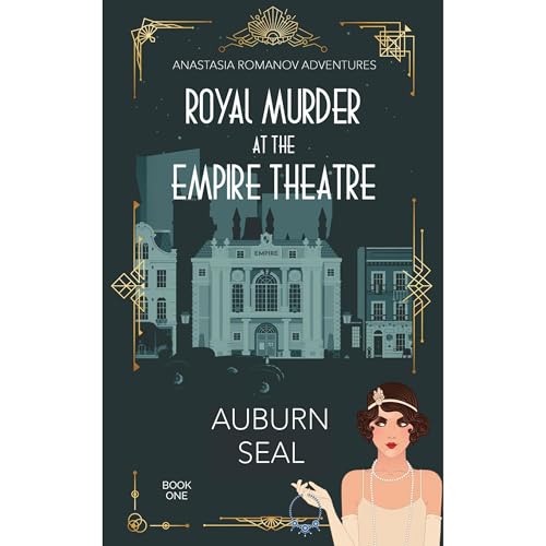 Royal Murder at the Empire Theatre by Auburn Seal episode artwork