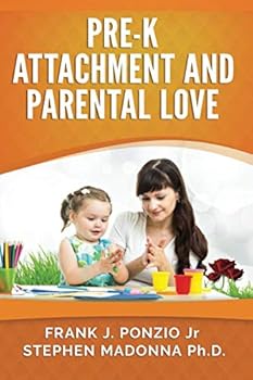Pre-K Attachment and Parental Love