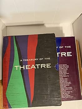 A Treasury Of the Theatre (3 Volume Set)