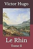  Le Rhin: Tome II