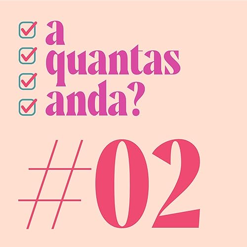 #02 - Agora come&ccedil;amos