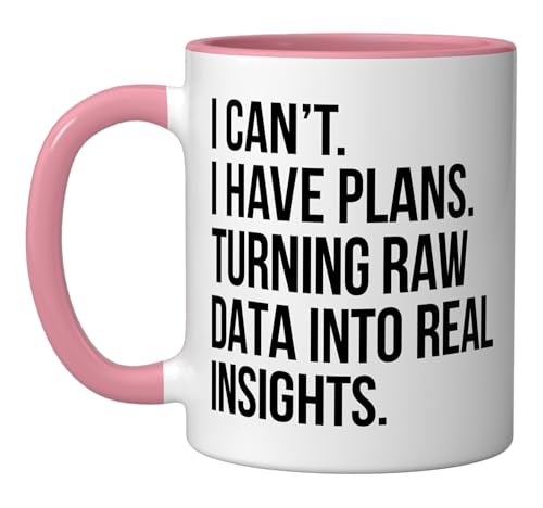 I Can't I Have Plans Data Analyst Funny Quote Business Humor Ceramic Mug, Pink/White