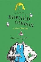 The Conversions of Edward Gibbon 037460455X Book Cover
