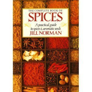 The Complete Book of Spices: A Practical Guide to Spices and Aromatic Seeds 419oz5GoNSL. SL500 - The Complete Book of Spices: A Practical Guide to Spices and Aromatic Seeds