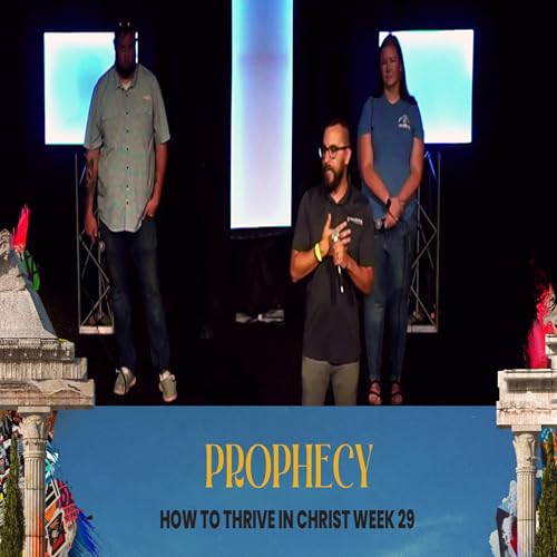 『Prophecy | How To Thrive in Christ Week 29』のカバーアート