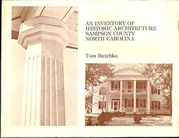 Unknown Binding Inventory of historic architecture, Sampson County, North Carolina Book