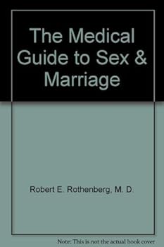 Paperback The Medical Guide to Sex & Marriage Book