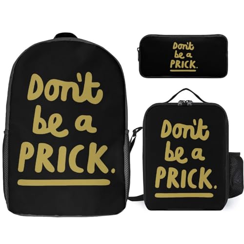 Don'T Be A Prick Classic Backpack Lunch Bag Pencil Case 3 Piece Set Travel Daypack