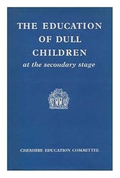 Hardcover The Education of Dull Children Secondary Stage Book