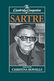 The Cambridge Companion to Sartre (Cambridge Companions to Philosophy)