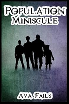 Paperback Population Miniscule: A Tiny People Tale Book