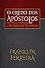 O credo dos apóstolos: as doutrinas centrais da fé cristã
