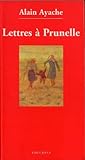  Lettres à Prunelle