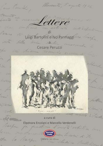  Lettere di Luigi Bartolini e Ivo Pannaggi a Cesare Peruzzi