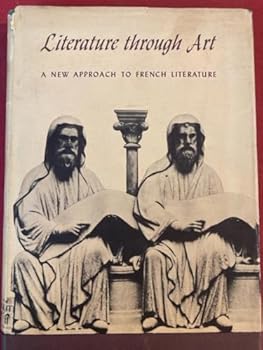 Hardcover Literature through art;: A new approach to French literature Book