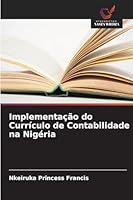 Implementação do Currículo de Contabilidade na Nigéria 6209299245 Book Cover