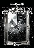 Il lato oscuro dello specchio