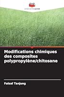 Modifications chimiques des composites polypropylène/chitosane (French Edition) 6208859581 Book Cover